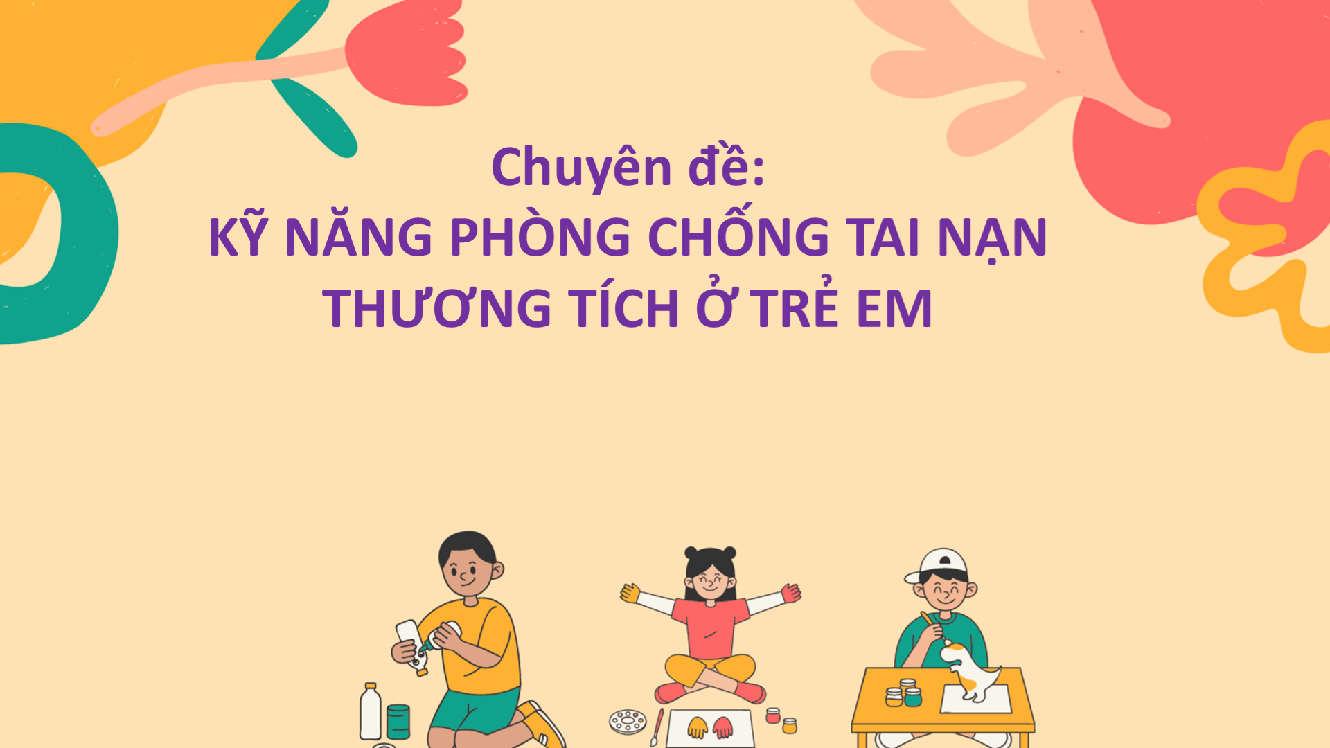 Bài giảng phòng chống tai nạn thương tích trẻ em